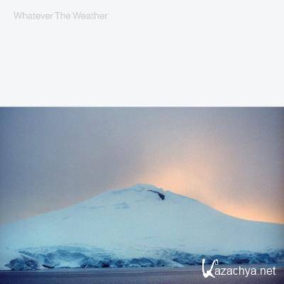 Whatever The Weather - Whatever The Weather (2022)