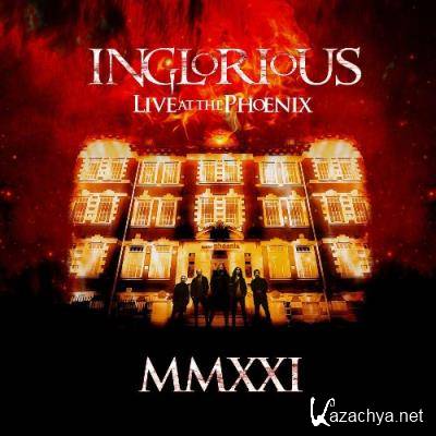 Inglorious - MMXXI Live at the Phoenix (2022)