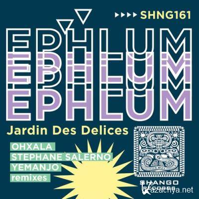Ephlum - Jardin Des Delices (2022)