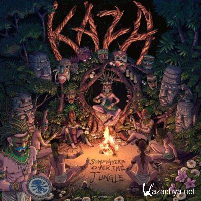 Kaza - Somewhere Over The Jungle (2022)