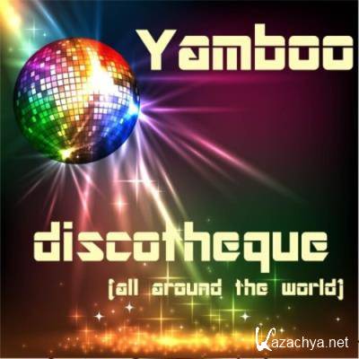 Yamboo - Discotheque (All Around The World) (2022)