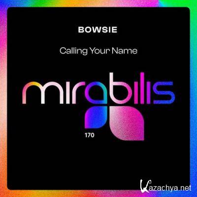 Bowsie & Hazel Peters - Calling Your Name (2022)