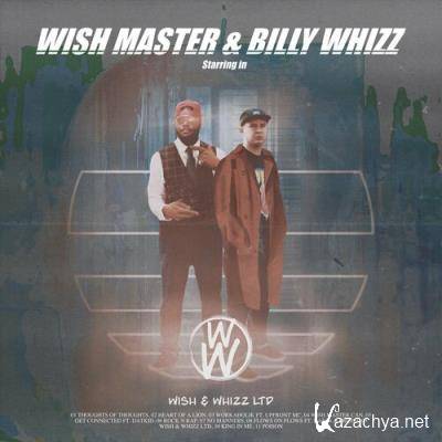 Wish Master & Billy Whizz - WISH & WHIZZ LTD (2022)