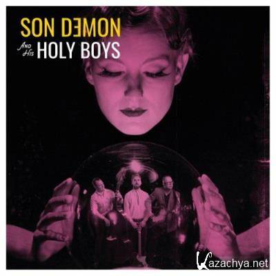 Son Demon & His Holy Boys - Son Demon & His Holy Boys (2022)