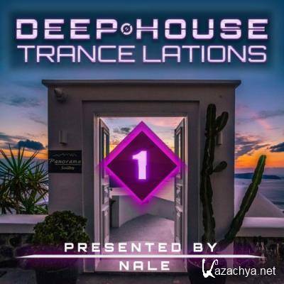 Nale - Deep House Trancelations Vol. 1 (2022)