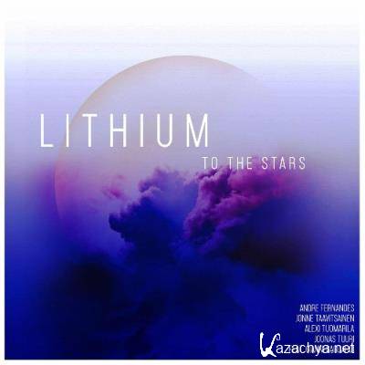 Lithium, Gianni Gagliardi - To the Stars (2022)