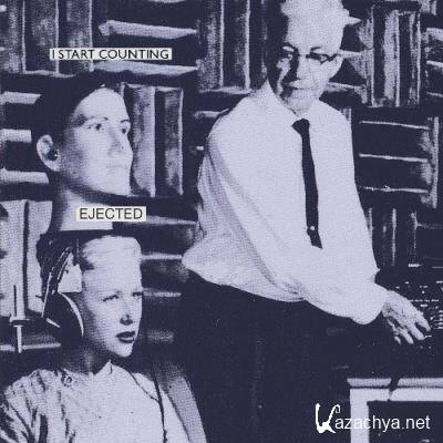 I Start Counting - Ejected (2022)