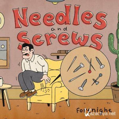 Fortnight - Needles and Screws (2022)