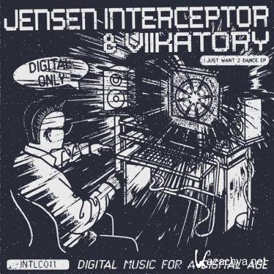 Jensen Interceptor & Viikatory - Just Want 2 Dance (2022)
