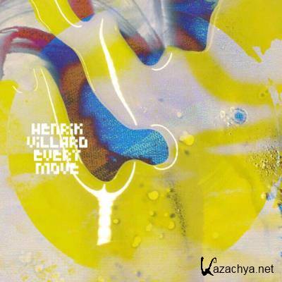 Henrik Villard - Every Move (2022)
