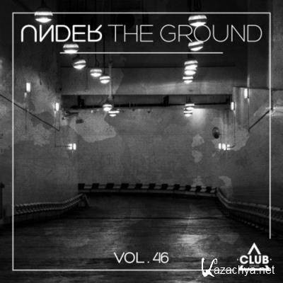 Under the Ground, Vol. 46 (2022)