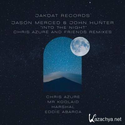 Jason Merced & John Hunter - Chris Azure & Friend's Remixes (2022)