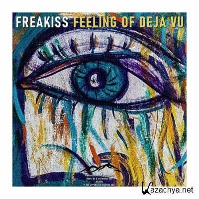 Freakiss - Feeling Of Deja Vu (2022)