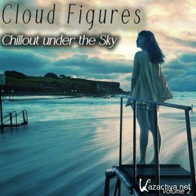 Cloud Figures, Vol. 2 (Chillout Under the Sky) (2022)