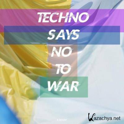 Techno Says No to War (2022)