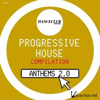 Progressive House Anthems 2.0 (2022)