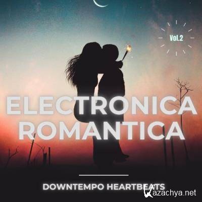 Electronica Romantica, Vol. 2 (Downtempo Heartbeats) (2022)