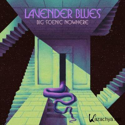 Big Scenic Nowhere - Lavender Blues (2022)