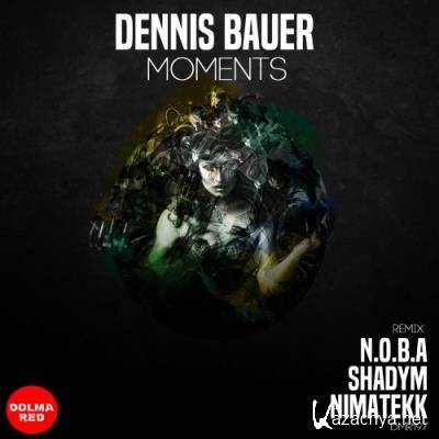 Dennis Bauer - Moments (2022)