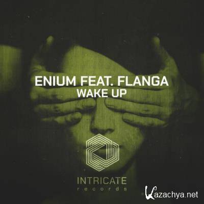 Enium ft Flanga - Wake Up (2022)