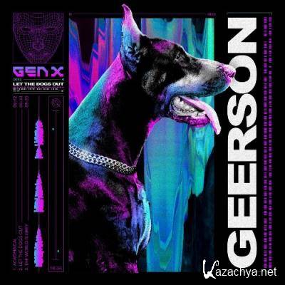 Geerson - Let The Dogs Out (2022)