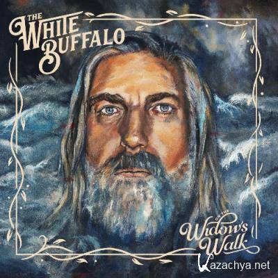 The White Buffalo - On The Widow's Walk (Deluxe) (2022)