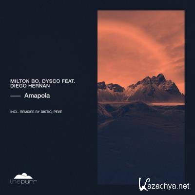 Milton Bo & Dysco ft Diego Hernan - Amapola (2022)