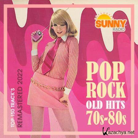 Pop Rock Old Hits 70s-80s (2022) Pop Rock Old Hits 70s-80s (2022)