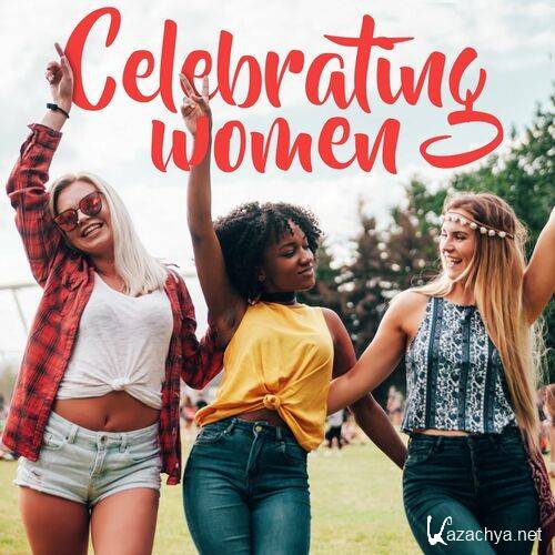 Various Artists - Celebrating Women (2022)