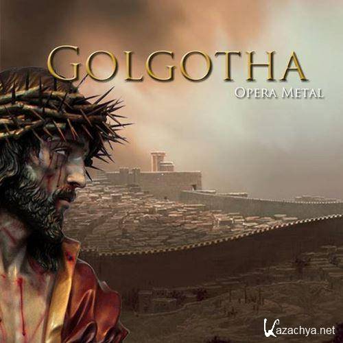 Golgotha Opera Metal - Los Enigmas de un Hombre en Su Muerte (2CD) (2022) FLAC