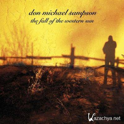 Don Michael Sampson - The Fall of the Western Sun (2022)