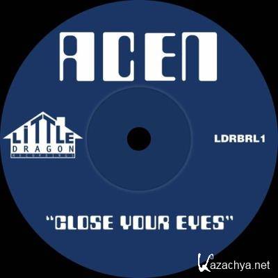 Acen - Close Your Eyes (2022)