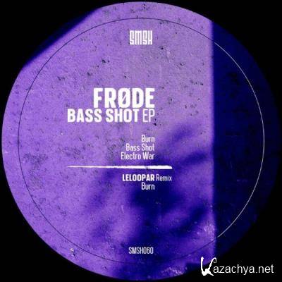 Frode - Bass Shot (2022)