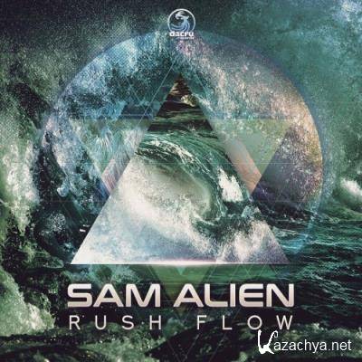 Sam Alien - Rush Flow (2022)