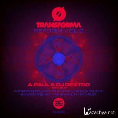 A.Paul & DJ Dextro - Reform Vol. 2 (2022)