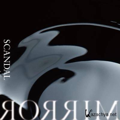 Scandal - Mirror (2022)