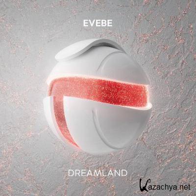 Evebe - Dreamland (2022)