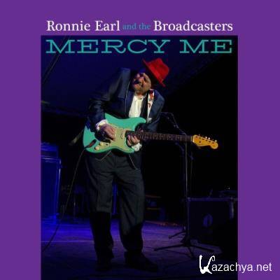 Ronnie Earl/The Broadcasters - Mercy Me (2022)
