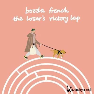 Booda French - The Losers Victory Lap (2022)