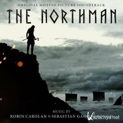 Robin Carolan & Sebastian Gainsborough - The Northman (Original Motion Picture Soundtrack) (2022)