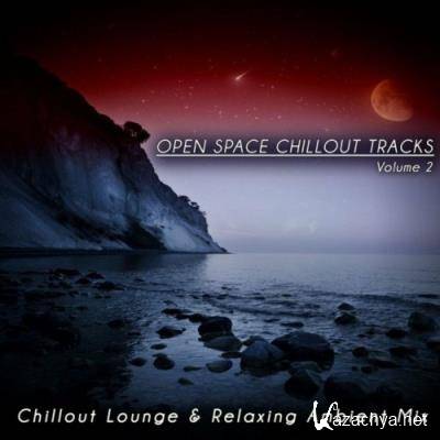 Open Space Chillout Tracks, Vol. 2 (Chillout Lounge & Relaxing Ambient Mix) (2022)