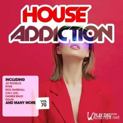 House Addiction, Vol. 70 (2022)