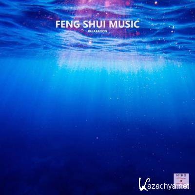 Feng Shui Music (Relaxation) (2022)