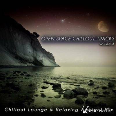 Open Space Chillout Tracks ,Vol. 3 (Chillout Lounge & Relaxing Ambient Mix) (2022)