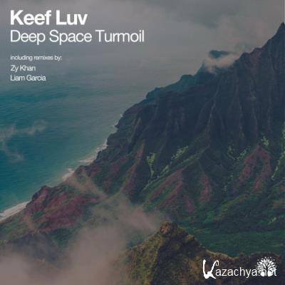 Keef Luv - Deep Space Turmoil (2022)