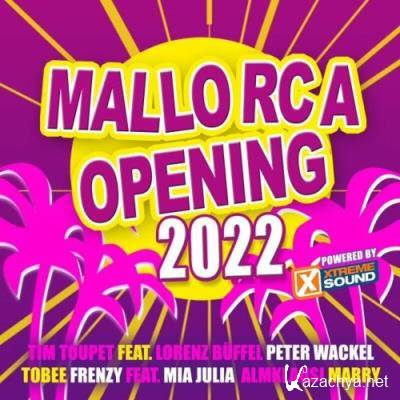 Mallorca Opening 2022 (Powered by Xtreme Sound) (2022)