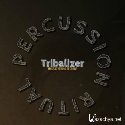 Tribalizer - Percussion Ritual (2022)