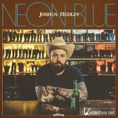 Joshua Hedley - Neon Blue (2022)