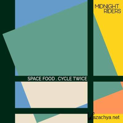 Space Food - Cycle Twice (2022)