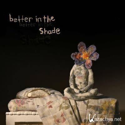 Patrick Watson, Sea Oleena - Better in the Shade (2022)